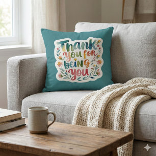 Thank You For Being You Photo Throw Pillow