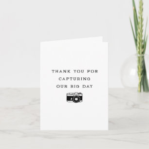 Thank You for Capturing Our Big Day Wedding Card