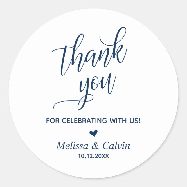 Thank you for celebrating, Navy Blue, Wedding Classic Round Sticker (Front)