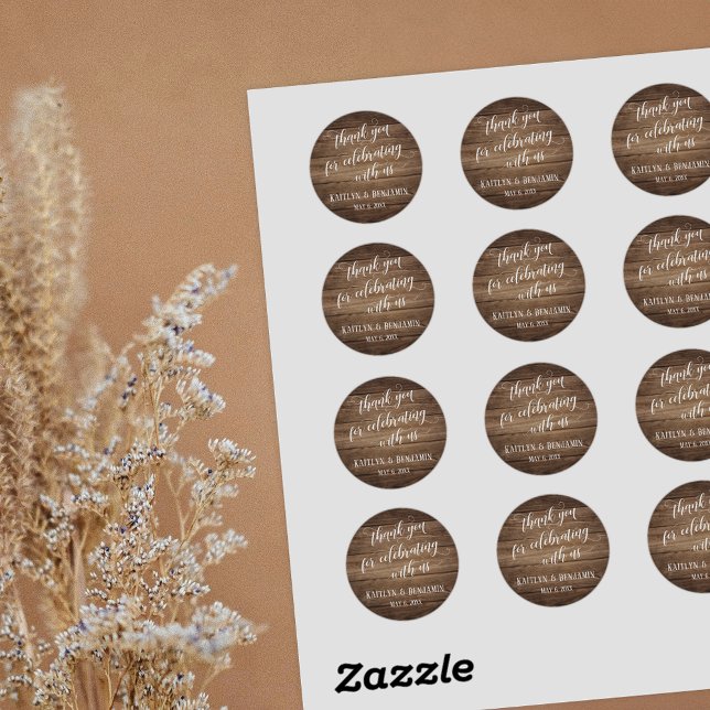 Thank You for Celebrating With Us Rustic Wood Classic Round Sticker (Creator Uploaded)