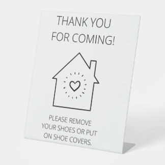 Thank You For Coming Open House (No Shoes) Pedestal Sign