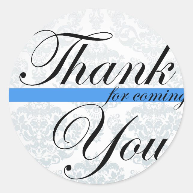 Thank You for coming- Sky Blue Classic Round Sticker (Front)