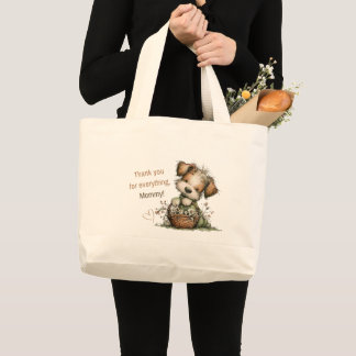 Thank you for everything, Mum! Large Tote Bag