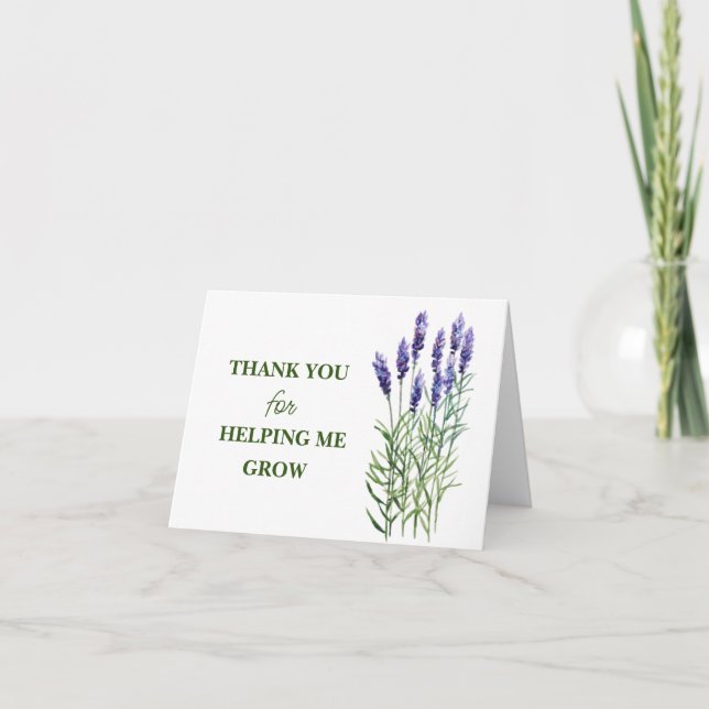 THANK YOU for HELPING ME GROW! Card (Front)