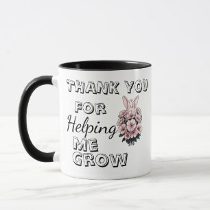Thank You for Helping Me Grow Floral Teacher mug