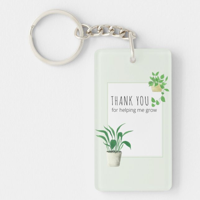 Thank You for Helping Me Grow House Plants Key Ring (Front)