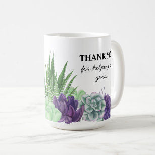 Thank You for Helping Me Grow Succulent Coffee Mug