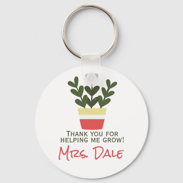 Thank You For Helping Me Grow | Teacher  Key Ring (Front)