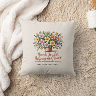 Thank You For Helping Us Grow – Teacher Cushion