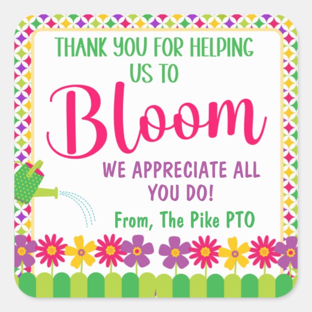 Thank You for Helping Us to Bloom Thank You Square Sticker (Front)