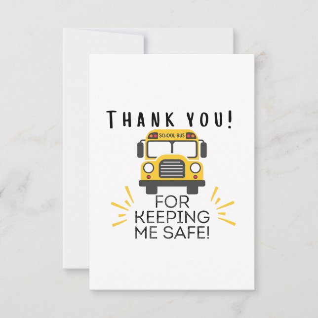 Thank you for keeping me safe school bus driver (Front)