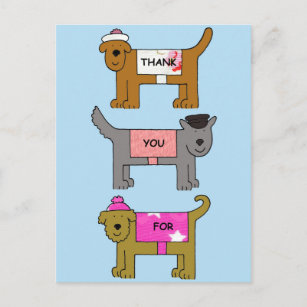 Thank You for Looking After the Dogs Cartoon Postcard