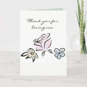 Thank You for Loving Me Card with Poem