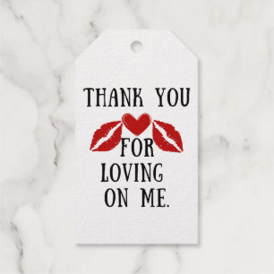 Thank you for loving on me. Collection. Gift Tags