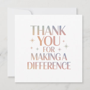 Thank You for Making a Difference Card