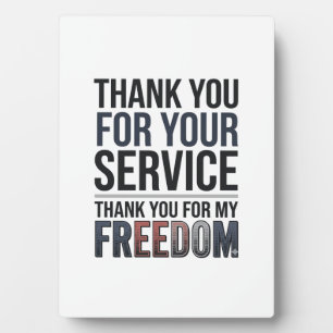 Thank You For My Freedom Patriotic Veteran Shirt_1 Plaque