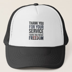 Thank You For My Freedom Patriotic Veteran Shirt_1 Trucker Hat