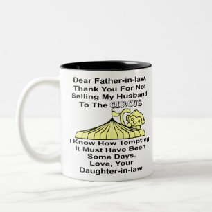 Thank You For Not Selling My Husband To The Circus Two-Tone Coffee Mug
