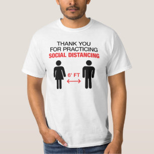 Thank You For Practicing Social Distancing T-Shirt