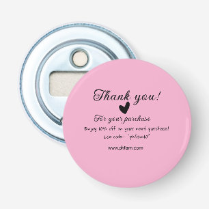 Thank you for purchase pink family business detail bottle opener