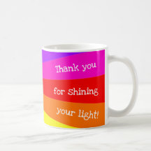 "Thank you for shining your light!' Rainbow Aura