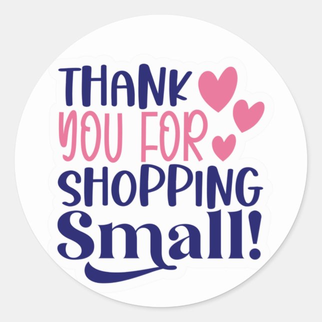 Thank You For Shopping Small Classic Round Sticker (Front)