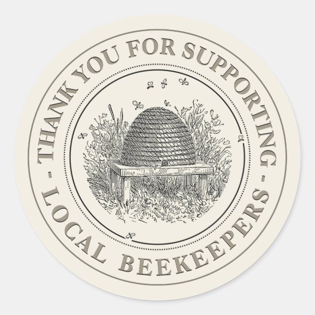 Thank you for Supporting Local Beekeepers Skep  Classic Round Sticker (Front)