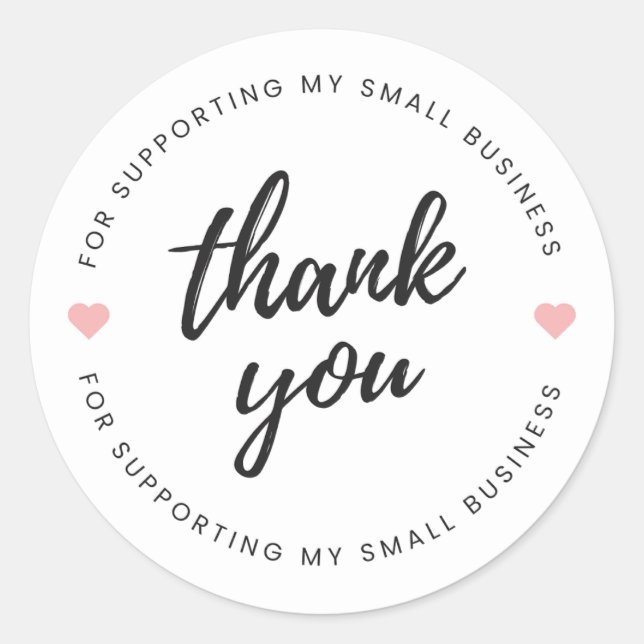 Thank You for Supporting My Small Business Classic Round Sticker (Front)