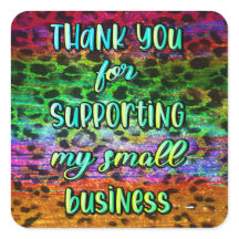 Thank You for Supporting my Small Business