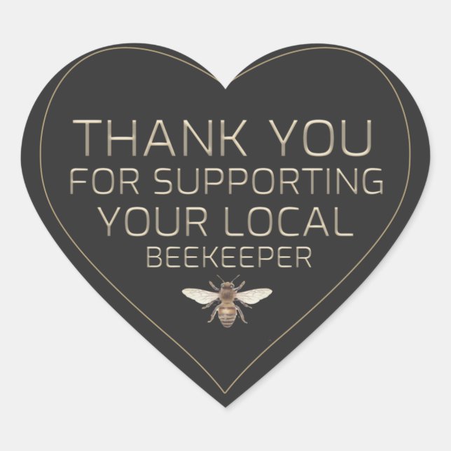 Thank You for Supporting Your Local Beekeeper Bee Heart Sticker (Front)