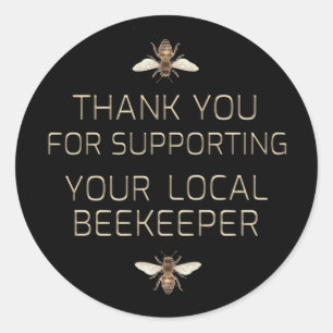 Thank You For Supporting Your Local Beekeeper Mini Classic Round Sticker