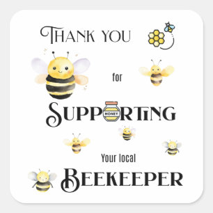 Thank you for supporting your local beekeeper square sticker