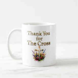 Thank You for the Cross Coffee Mug