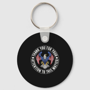 Thank You For Your Attention To This Funny Usa Fla Key Ring
