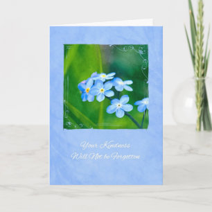Thank You For Your Kindness Forget Me Nots