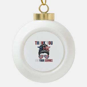 Thank You For Your Service Patriotic Messy Bun Shi Ceramic Ball Christmas Ornament
