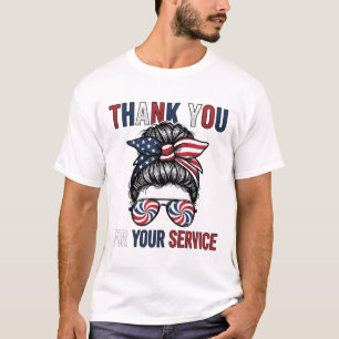 Thank You For Your Service Patriotic Messy Bun Shi T-Shirt