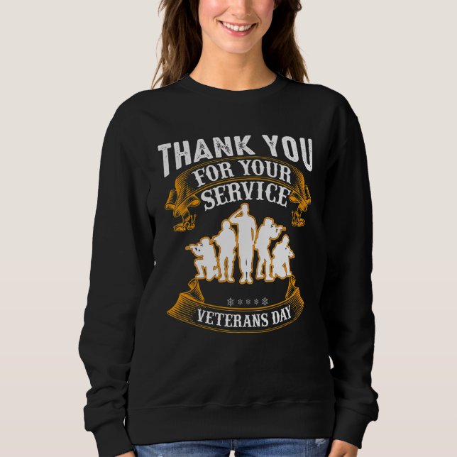 Thank You For Your Service Veterans Day  American  Sweatshirt (Front)