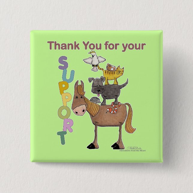 Thank you for your Support 15 Cm Square Badge (Front)