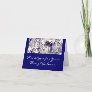 Thank You for Your Thoughtfulness ~ Thank You Card