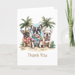 Thank You French Bulldogs Wearing Hawaiian Shirts Card