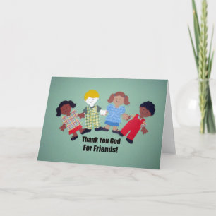 Thank You God For Friends Card