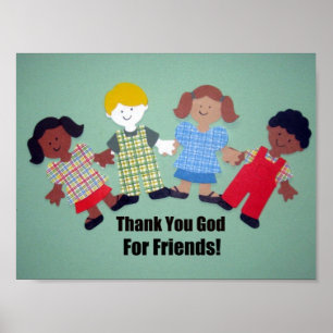 Thank You God For Friends! Poster