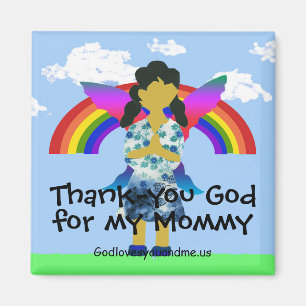 Thank-you God for my Mummy Magnet