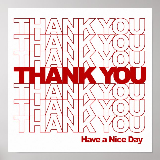 Thank You! Have a Nice Day! Poster (Front)