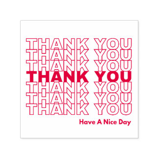Thank You Have A Nice Day Self-inking Stamp