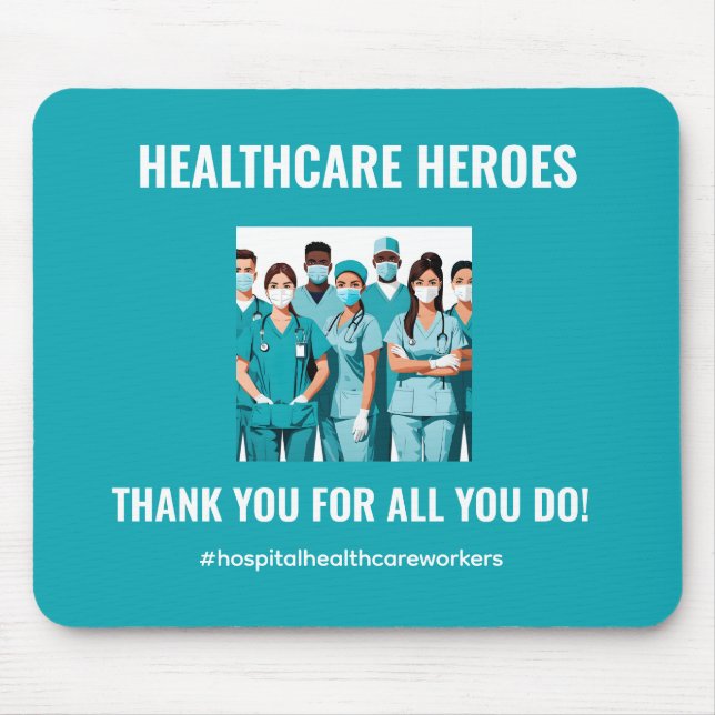 Thank You HealthCare Heroes Nurse Doctor Mouse Pad (Front)