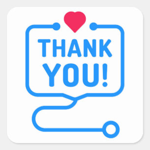 Thank You   Heart Stethoscope Square Sticker