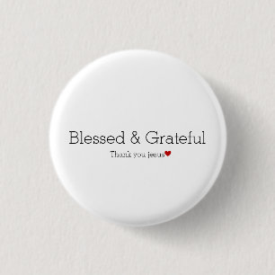Thank You Jesus Blessed & Grateful Faith Heart 3 Cm Round Badge