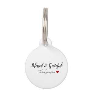 Thank You Jesus Blessed & Grateful Faith Heart Pet Tag